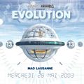 DJ Snowman @ 'Evolution 13', MAD Club (Lausanne) - 28.05.2003
