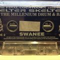 Swanee - Helter Skelter - The Final Countdown to the Millennium NYE 1998-1999