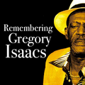 Faddablack - Remembering Gregory Isaacs