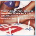 Carl Cox ‎– The Carl Cox / Muzik 5th Birthday Mix CD (2000)