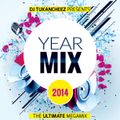 DJ Tukancheez - Yearmix 2014
