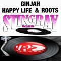 GINJAH HAPPY LIFE & ROOTS STINGRAY PRODUCTION VP RECORDS WAYNE IRIE LIVE SHOW PREVIEW