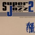 DJ Muro - Super Funky Jazz Breaks Vol. 2