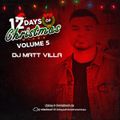 5th Day of Christmas Mixes Vol. 5 w/ DJ Matt Villa