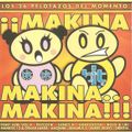 ¡¡¡Makina, Makina....Makina!!! (1999) Cd1