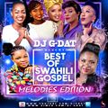 BEST OF SWAHILI GOSPEL MIX vol 2 [Christina Shusho,Gloria Muliro,Janet Otieno,Mercy Masika} DjGdat