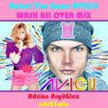 MADONNA MIX - Rebel Tim Gone AVICII (adr23mix) WASH ALL OVER MIX - Tribute Club Mix