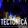 Tectónica Radio - Africaina mix por Andreani