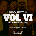 PROJECT X VOL 4: Throwback Hip Hop/RnB
