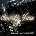 Smoothjazz Vol.7   - DJ MOKO MIXXX -