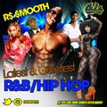 Latest & Greatest R&B/Hip-Hop (Spring/Summer 2015) [Mixed by R$ $mooth]