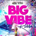 BIG VIBE RIDDIM MIXX_2020 MUSIC POLICY BY DVEEJAY GATHUBOY AKA THA RINGLEADER || Y.T.E. Presents