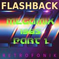 Flashback Megamix 1985 Part 1