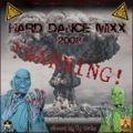 DJ White Hard Dance Mixx 2008
