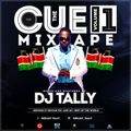 THE CUE MIX VOL 1 DEEJAY  TALLY