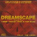 Top Buzz - Dreamscape Vol. 2 - The Vision - 1997 - Old Skool Hardcore