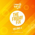 Ryan the DJ - The Friday Fix Vol. 06