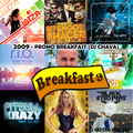 2009 - PROMO BREAKFAST (DJ CHAVA)