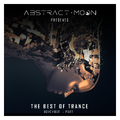 Abstract Moon Presents The Best of Trance - November [Part 1 of 2]