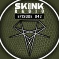 Skink Radio 043 - Hosted by Calvo