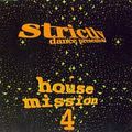 Strictly House Mission Vol. 4