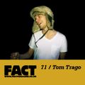 FACT Mix 71: Tom Trago 