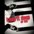 Keep It Deep Ep:145