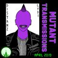 Mutant Transmissions Radio Guest DJ LUDI  (Set list + More www.mutanttransmissions.org)