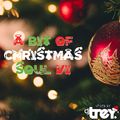 A Bit Of Christmas Soul VI - Mixed By Dj Trey (2019)