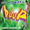 DJ MYSTIK - PLUR 2