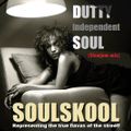DUTTY 'INDEPENDENT' SOUL (Slowjam mix) Feats: Hnny, Meraki, Saffire D’Soul, Mahogany Soul..