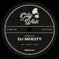 City Goes Wax 009 - DJ MoCity [04-04-2020]