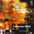 Adam Beyer vs Chris Liebing @ Es ist Freitag-aaabend 3rd Anniversary - U60311 Frankfurt - 01.11.2002