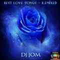 Best Love Songs - Remixed