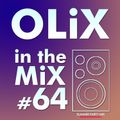 OLiX in the Mix - 64 - Summer Party Mix