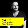 RA.608 Dona aka DJ Plant Texture