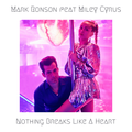 Mark Ronson feat Miley Cyrus - Nothing Breaks Like A Heart (A John Michael Remix)