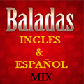 DJ JAR BALADAS INGLES & ESPAÑOL