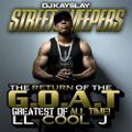 DJ Kay Slay & LL Cool J - The Return Of The G.O.A.T. (2008)