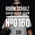 Robin Schulz | Sugar Radio 160
