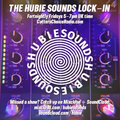 Hubie Sounds Lock-In 45