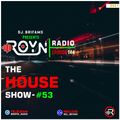 ROYN Radio Ep.144 | The House Show #53