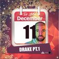 Jukess Advent Calendar - 11th December: Drake Pt.1