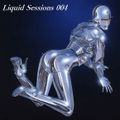 Liquid Sessions 004