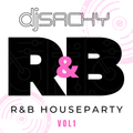 DJ Sachy - R&B Houseparty vol 1
