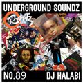 Underground Soundz #89 w. DJ Halabi