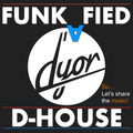 FUNKafied Disco House - by D'YOR