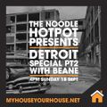 The Noodle Hotpot – Detroit Special Pt.2 – September 2022