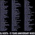 DJ Kosta - 15 Years Anniversary Mixes (Section Party Mixes)