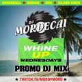 Whine Up Wednesdays - Promo DJ Mix - Dancehall | Reggae | Dub | Island Vibes - twitch.tv/mordymord